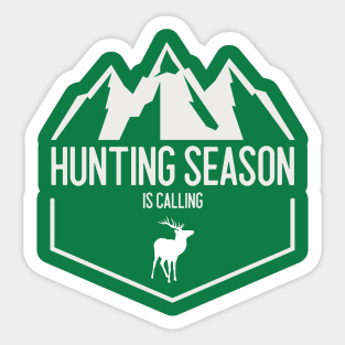 Hunting Season Is Calling Sticker